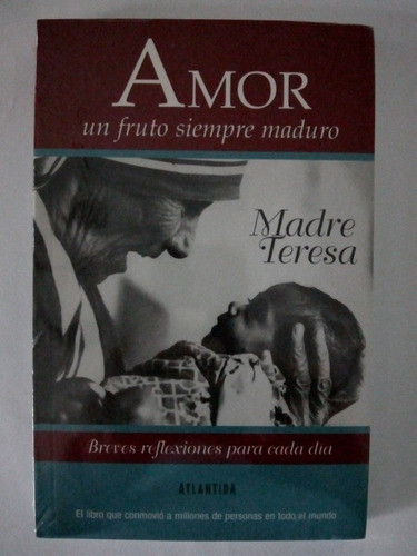 Libro Amor Un Fruto Siempre Maduro Madre Teresa (4) 0