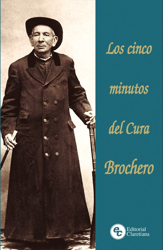 Cinco Minutos Del Cura Brochero,los-amigos Y Devotos De Broc 0
