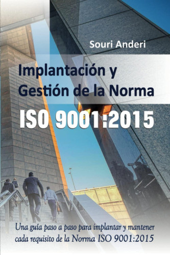 Libro: Implantação E Gestão Da Norma Iso 9001:2015: Una 0
