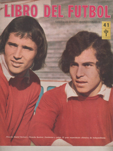Revista * Libro Del Futbol * No 41 Bochini Y Bertoni - 1975 0