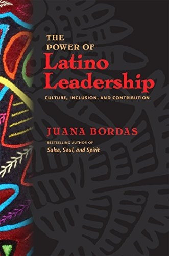 Book : The Power Of Latino Leadership Culture, Inclusion,.. 0