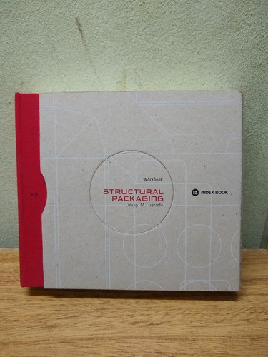 Libro: Structural Packaging Josep M. Garrofe Workbook 0