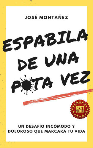 Libro Espabila De Una Puta Vez - Montaã¿ez,jose 0