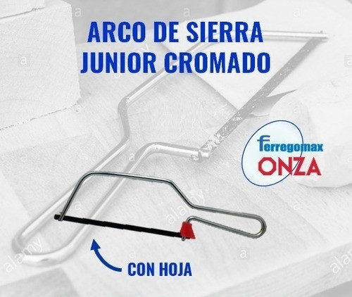 Arco De Sierra Junior Cromado Con Hoja Marca Onza Evol0025 1