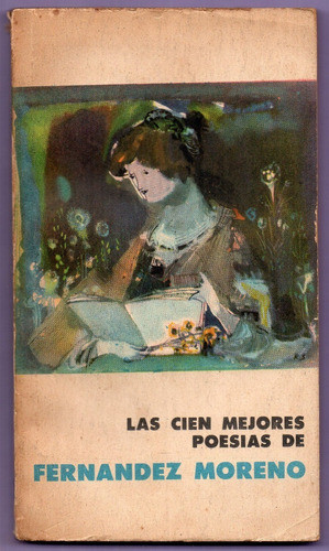 Libro Las Cien Mejores Poesías De Fernández Moreno 0