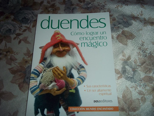 Duendes - Como Lograr Un Encuentro Magico - Sasha 0