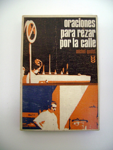 Oraciones Para Rezar Por La Calle Quoist Devocion Cris Boedo 0