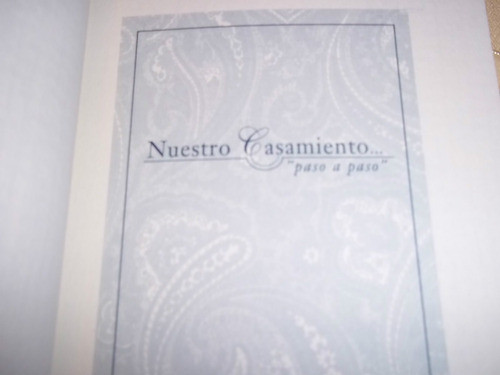 Nuestro Casamiento - Paso A Paso - Patricia Gomez Seeber 1