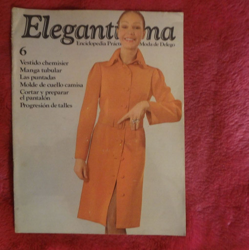 Elegantisima N° 6 - 1974 - La Moda De Donato Delego 0