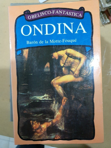 Libro:ondina-baron De La Motte- Fouque'-obelisco 0