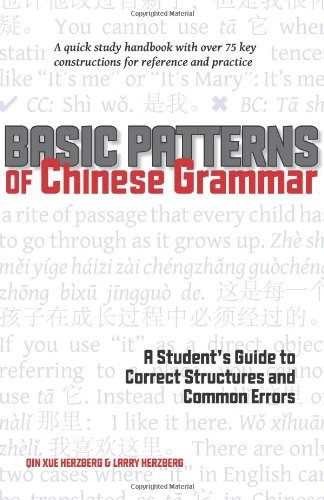 Book : Basic Patterns Of Chinese Grammar: A Student's Gu... 0