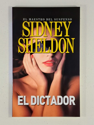 El Dictador - Sidney Sheldon - Libro Nuevo Planeta 1
