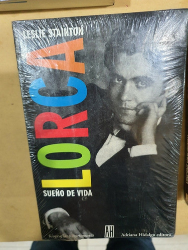 Libro:lorca- Sueño De Vida-leslie Stainton 0