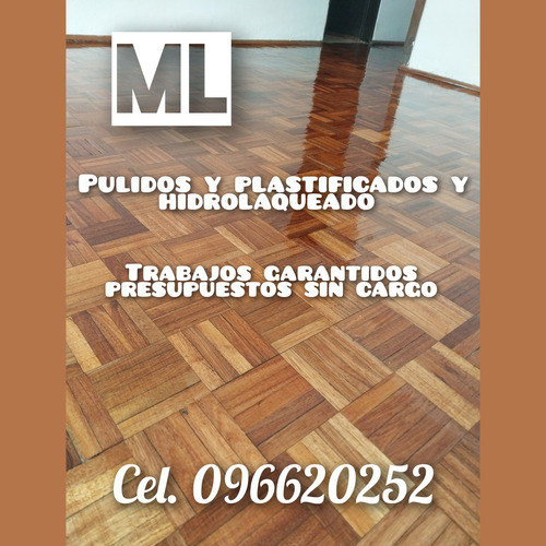 Pulido Y Plastificado De Pisos De Parquet Y Monolitico 0