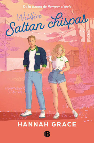 Libro: Saltan Chispas (maple Hills 2). Grace, Hannah. Edicio 0