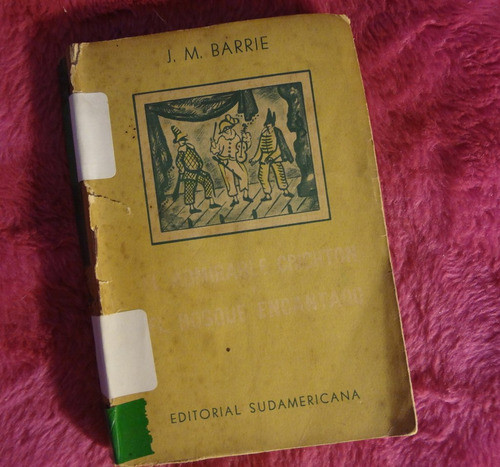 El Bosque Encantado El Admirable Crichton De J. M. Barrie 0