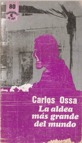 La Aldea Mas Grande Del Mundo - Ossa - Ceal 0