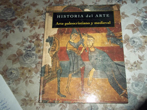 Historia Del Arte - Arte Paleocristiano Y Medieval - N° 3 0