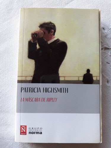 La Mascara De Ripley - Patricia Highsmith - Grupo Norma 2011 0