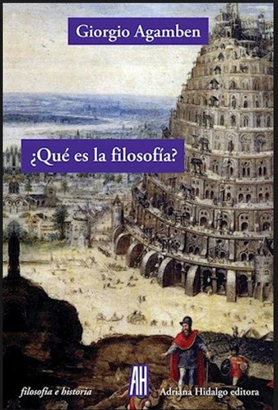 ¿qué Es La Filosofía? - Agamben - Adriana Hidalgo 0