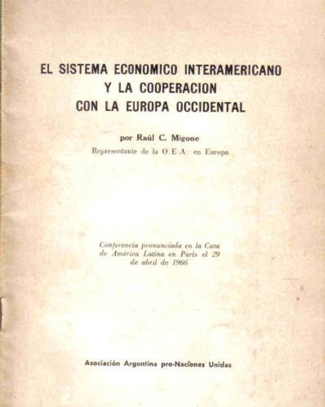 El Sistema Economico Interamericano - Migone 0
