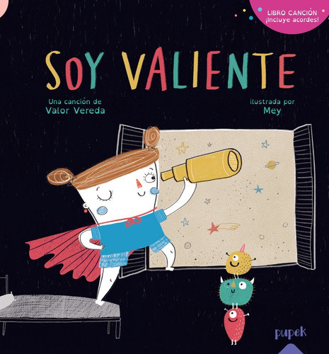 Soy Valiente. Mey + Valor Vereda Novedad Pupek Libro Canción 0