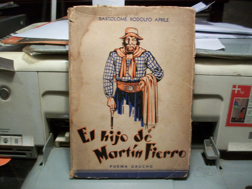 El Hijo De Martin Fierro Aprile Peuser - 1933 0