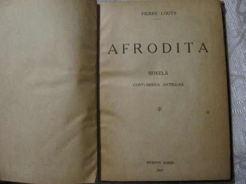 Afrodita - Costumbres Antiguas - Pierre Louys - Año 1927 1