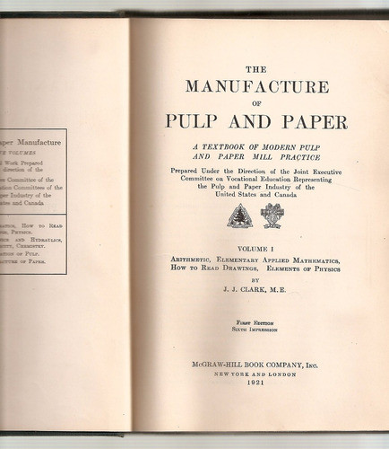 The Manufacture Of Pulp And Paper Volume 1 Clark Mcgraw-hill 0