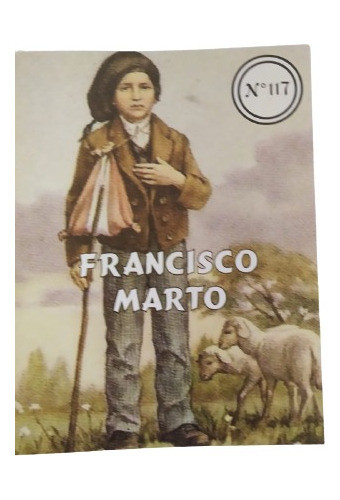 Francisco Marto Pastocito De Fátima  (vida Para Niños) A.m. 0