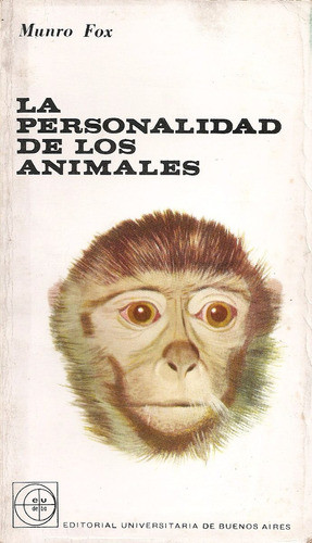 La Personalidad De Los Animales - Fox - Eudeba 0