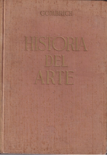 Historia Del Arte Gombrich 1 Edicion 0
