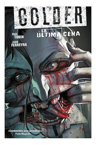 Colder Nº. 03: La Última Cena - Ferreyra, Tobin 0