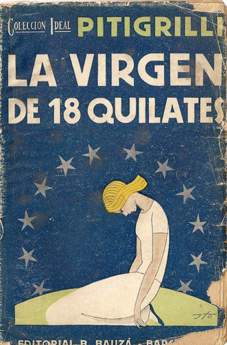La Virgen De 18 Quilates - Pitigrilli - Editorial B. Bauza 0