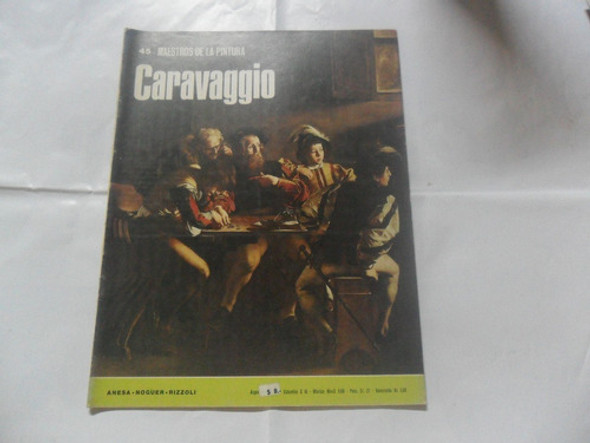 Maestros De La Pintura 45 Caravaggio   Anesa Noguer Rizzoli 0