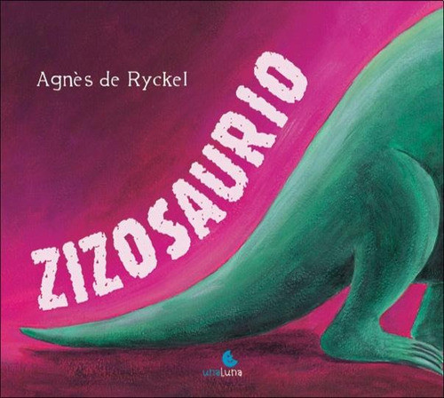 Zizosaurio - Ryckel Agnes 0