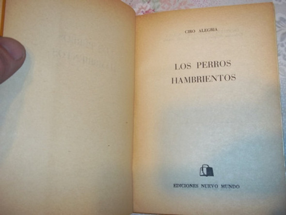 Los Perros Hambrientos - Ciro Alegria 1 Los Perros Hambrientos - Ciro Alegria 1