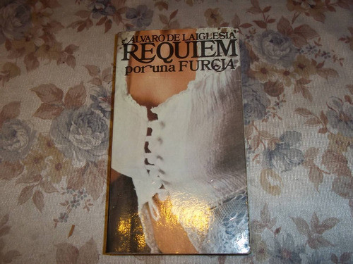 Requiem Por Una Furcia - Alvaro De Laiglesia 0