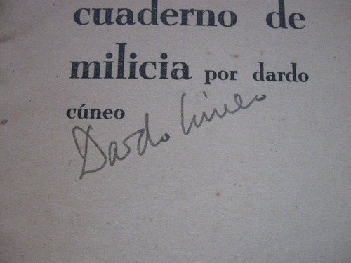 Cuadernos De Milicia, Dardo Cuneo. Firmado 1