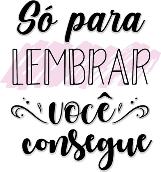 Kit Arquivos Lettering Frases Motivação Incentivo Png 1 Kit Arquivos Lettering Frases Motivação Incentivo Png 1
