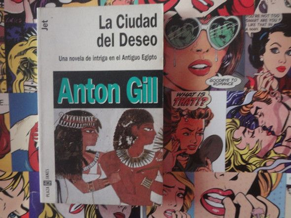 La Ciudad Del Deseo De Anton Gill 1