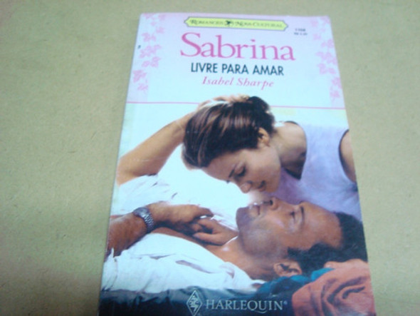235m Bolsilivro Sabrina 1158. Isabel Sharpe. Livre Para Amar. 0 235m Bolsilivro Sabrina 1158. Isabel Sharpe. Livre Para Amar. 0