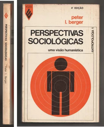 Perspectivas Sociológicas - Uma Visão Humanística De Pete... 0