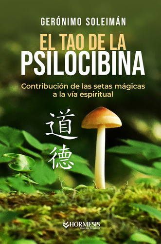 El Tao De La Psilocibina (ebook, Libro Digital) 0