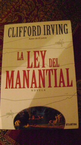 La Ley Del Manantial Clifford Irving Ed. Atlantida Ser 60.10 0
