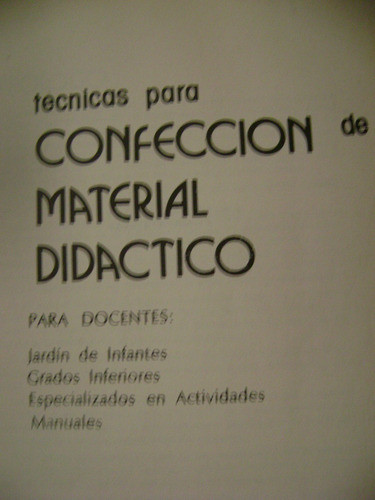 Tecnicas Para Confeccion De Material Didactico. O´shea 1