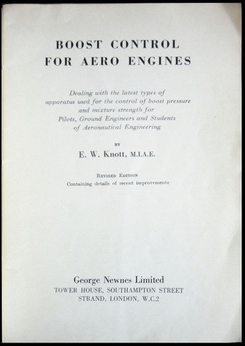 Boost Control For Aero Engines. E. W. Knott. 1941. 49n 606 1
