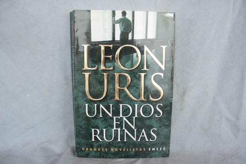 Un Dios En Ruinas Leon Uris Emecé 2000 0