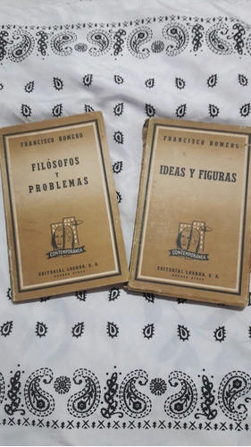 Francisco Romeroideas Y Figurasfilosofos Y Problemas2unid 0