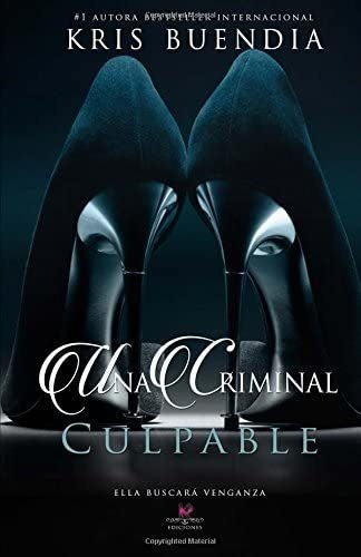 Libro: Culpable (trilogía Criminal) (volume 1) (spanish 0